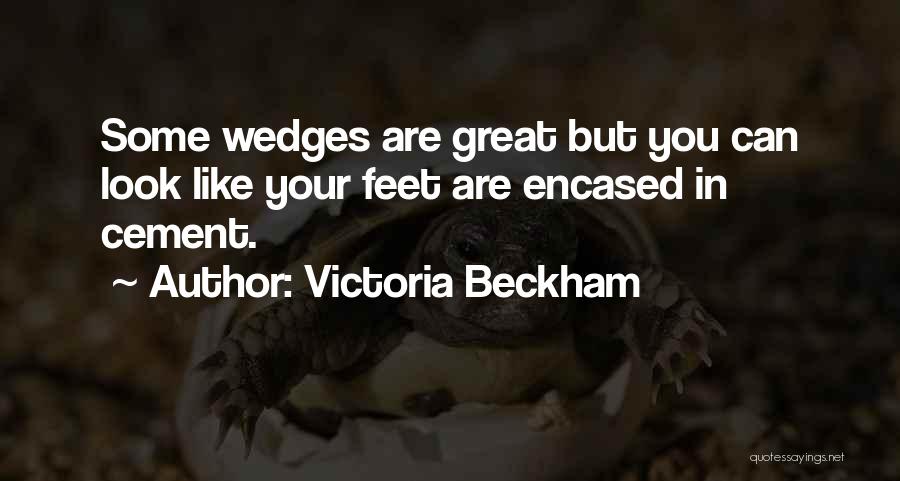 Esc Bet Quotes By Victoria Beckham