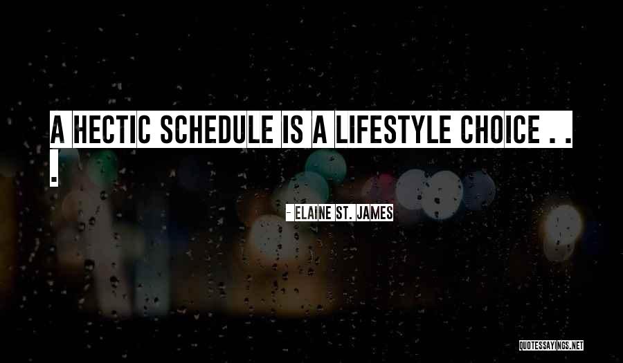 Escabeche De Pollo Quotes By Elaine St. James Escabeche De Pollo Quotes By Elaine St. James