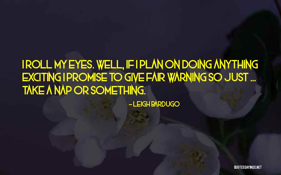 Escadas Minecraft Quotes By Leigh Bardugo Escadas Minecraft Quotes By Leigh Bardugo