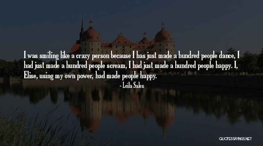 Escadas Modernas Quotes By Leila Sales Escadas Modernas Quotes By Leila Sales