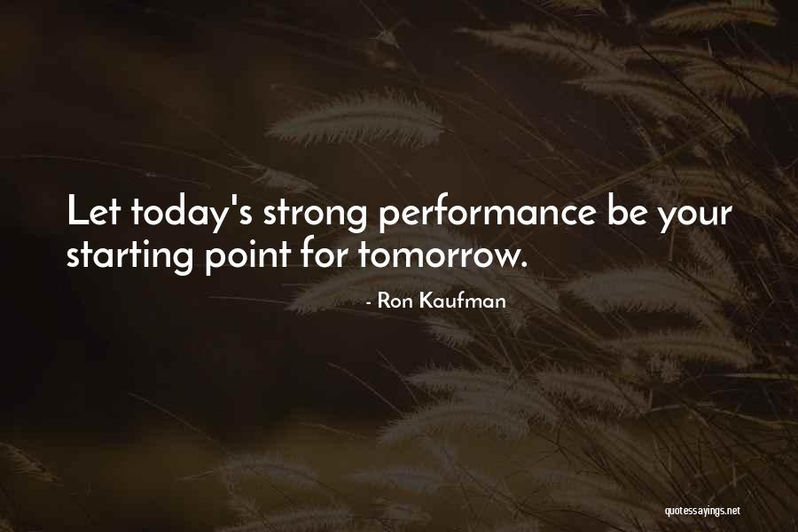 Escalada Esportiva Quotes By Ron Kaufman Escalada Esportiva Quotes By Ron Kaufman