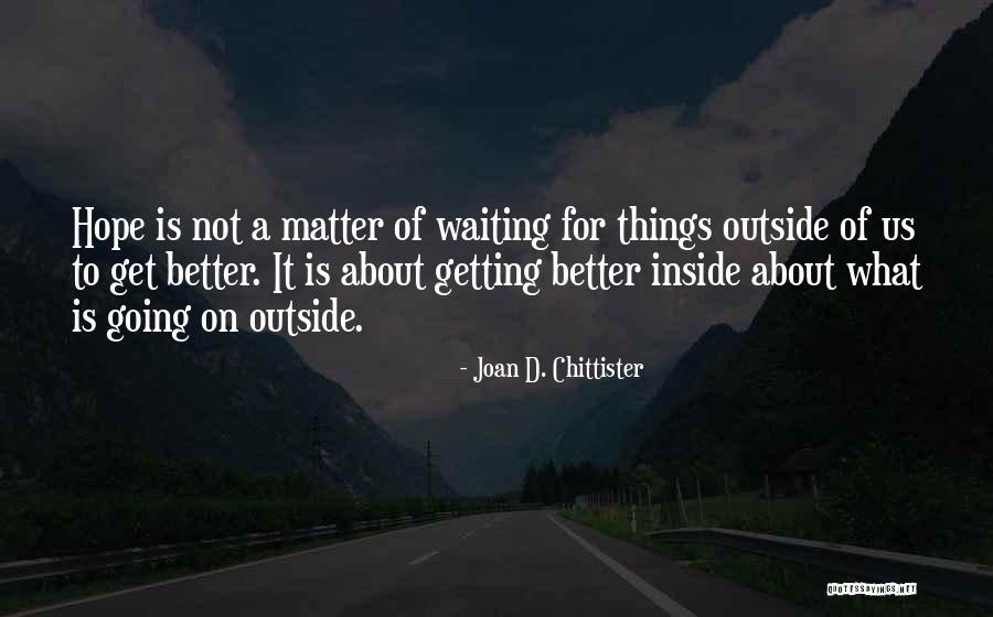 Escalade Rap Quotes By Joan D. Chittister Escalade Rap Quotes By Joan D. Chittister