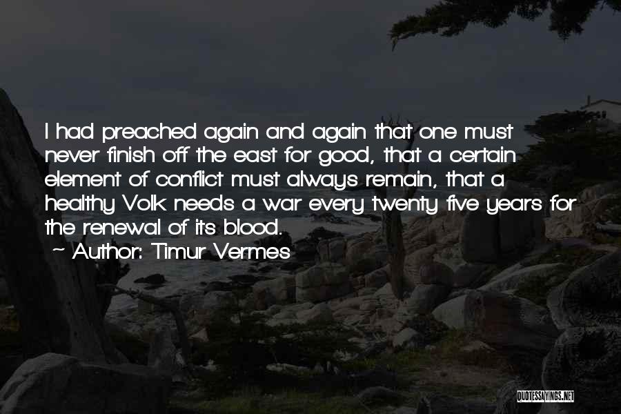 Escalades 20th Quotes By Timur Vermes