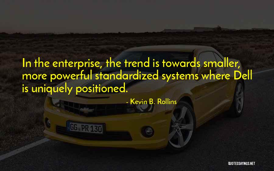 Escalando El Quotes By Kevin B. Rollins Escalando El Quotes By Kevin B. Rollins
