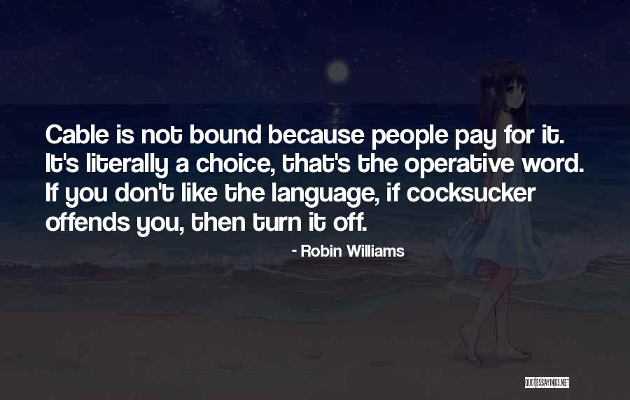 Escalando El Quotes By Robin Williams Escalando El Quotes By Robin Williams