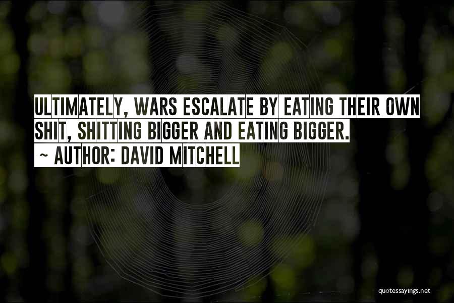 Escalate Quotes By David Mitchell