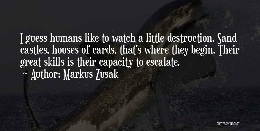 Escalate Quotes By Markus Zusak