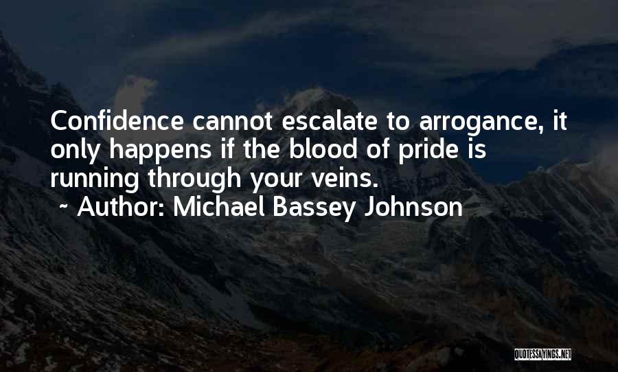 Escalate Quotes By Michael Bassey Johnson