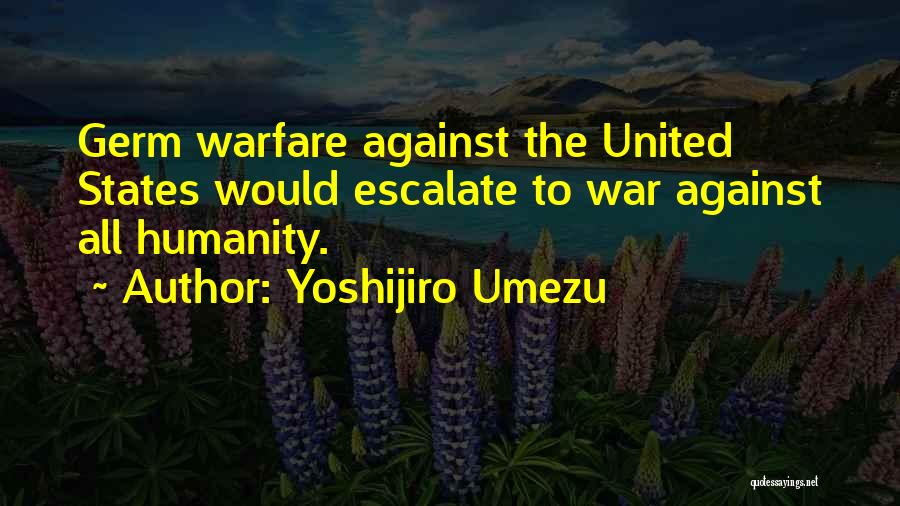 Escalate Quotes By Yoshijiro Umezu