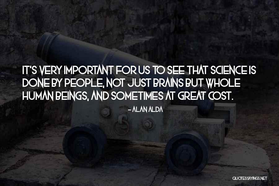 Escalates Baybrook Quotes By Alan Alda Escalates Baybrook Quotes By Alan Alda