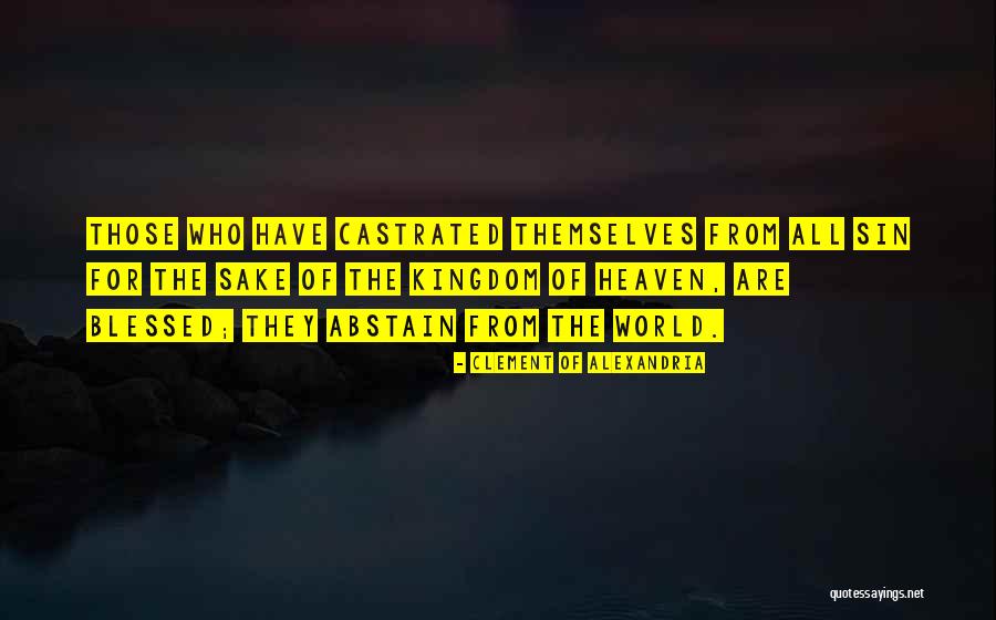 Escalates Clear Quotes By Clement Of Alexandria Escalates Clear Quotes By Clement Of Alexandria