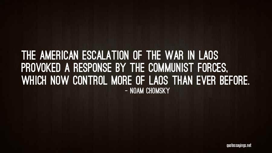 Escalation Quotes By Noam Chomsky Escalation Quotes By Noam Chomsky