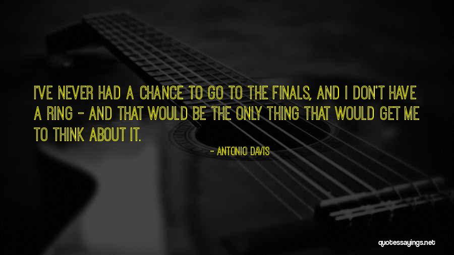 Escalera Quotes By Antonio Davis Escalera Quotes By Antonio Davis