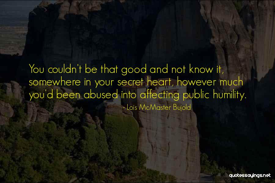 Escalinata Jeroglifica Quotes By Lois McMaster Bujold Escalinata Jeroglifica Quotes By Lois McMaster Bujold