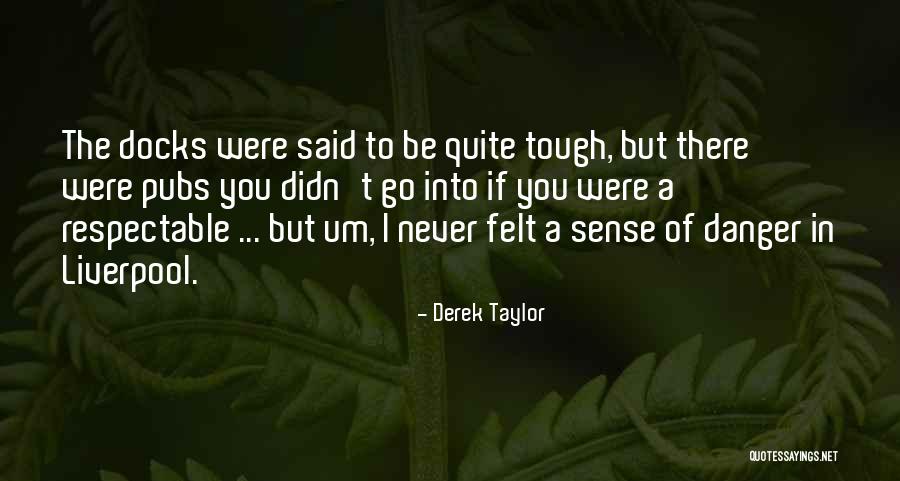 Escamotear Sinonimos Quotes By Derek Taylor Escamotear Sinonimos Quotes By Derek Taylor