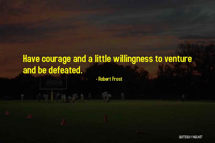 Escampavias Quotes By Robert Frost Escampavias Quotes By Robert Frost