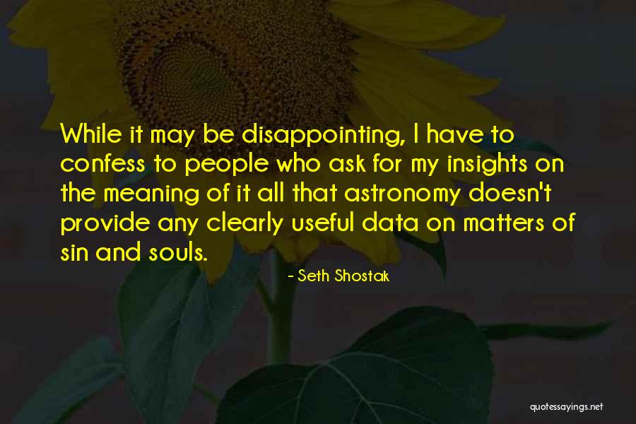 Escandor Development Quotes By Seth Shostak Escandor Development Quotes By Seth Shostak