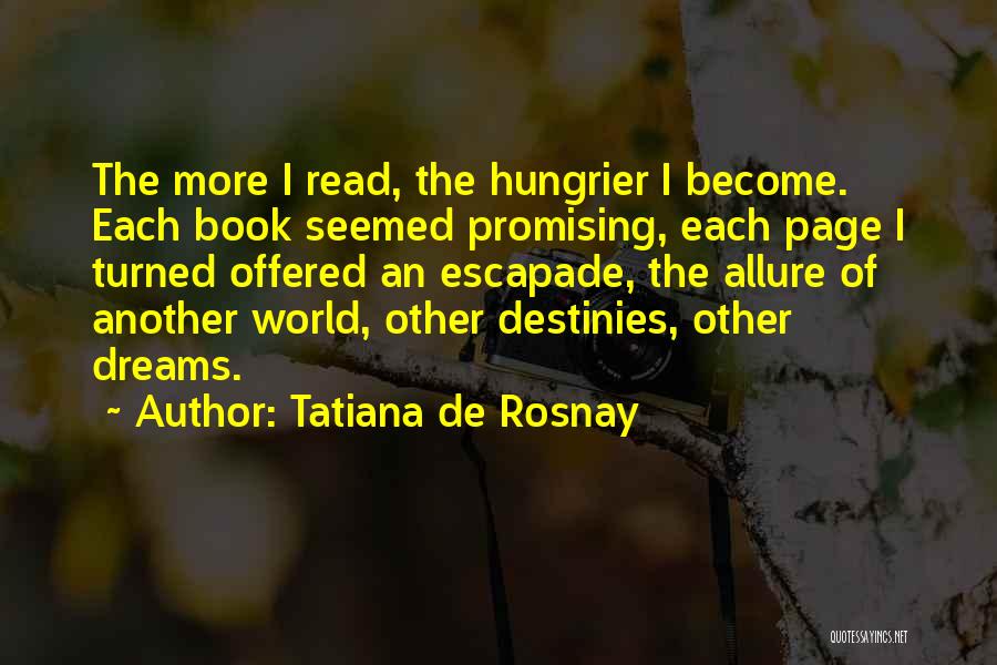 Escapade Quotes By Tatiana De Rosnay
