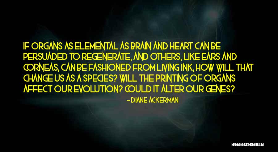 Escapamos Juntos Quotes By Diane Ackerman Escapamos Juntos Quotes By Diane Ackerman