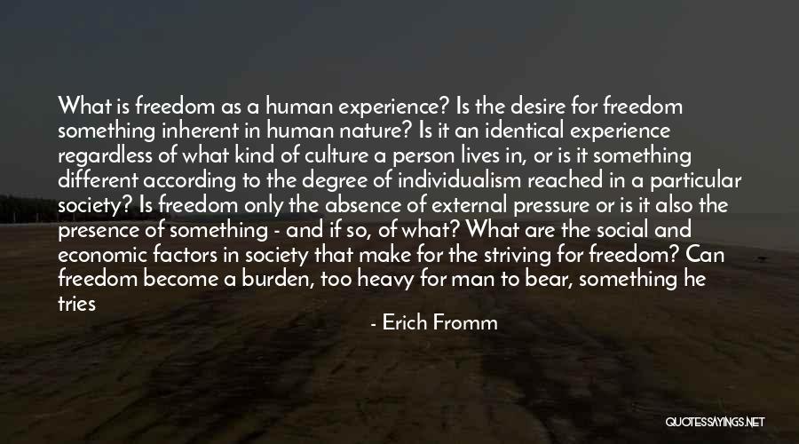 Escape And Freedom Quotes By Erich Fromm