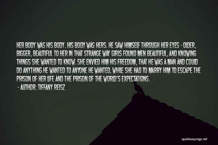 Escape And Freedom Quotes By Tiffany Reisz