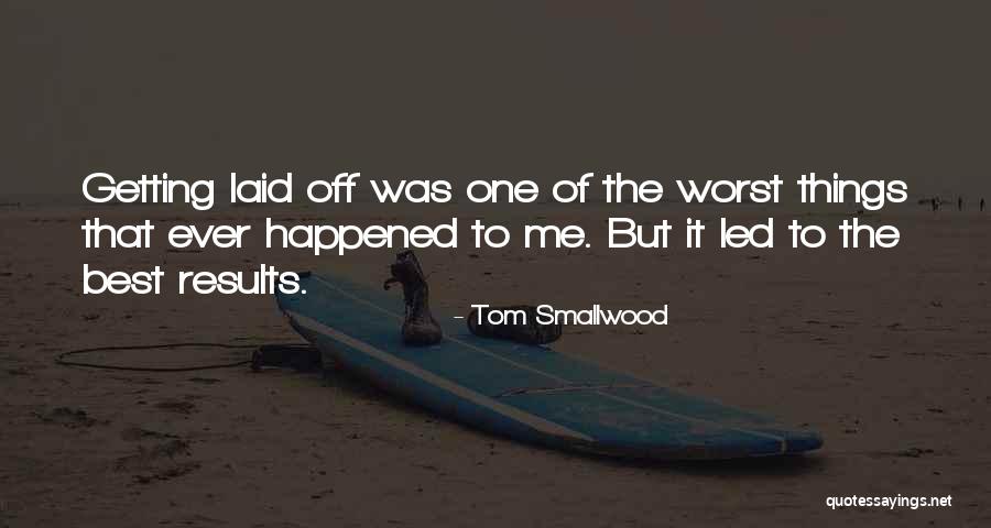 Escape By Famous Writers Quotes By Tom Smallwood Escape By Famous Writers Quotes By Tom Smallwood