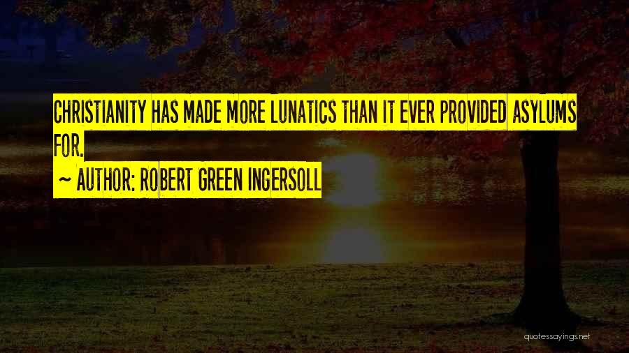 Escape For Awhile Quotes By Robert Green Ingersoll