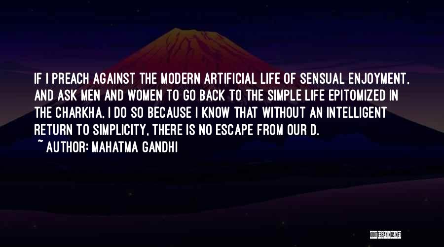 Escape From Life Quotes By Mahatma Gandhi