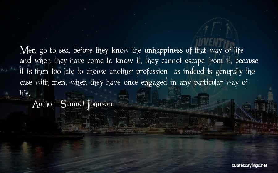 Escape From Life Quotes By Samuel Johnson