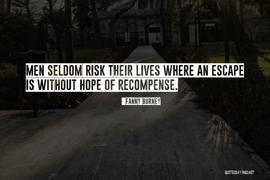 Escape Hope Quotes By Fanny Burney Escape Hope Quotes By Fanny Burney