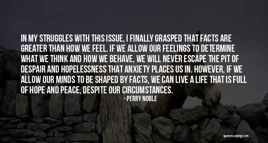 Escape Hope Quotes By Perry Noble Escape Hope Quotes By Perry Noble