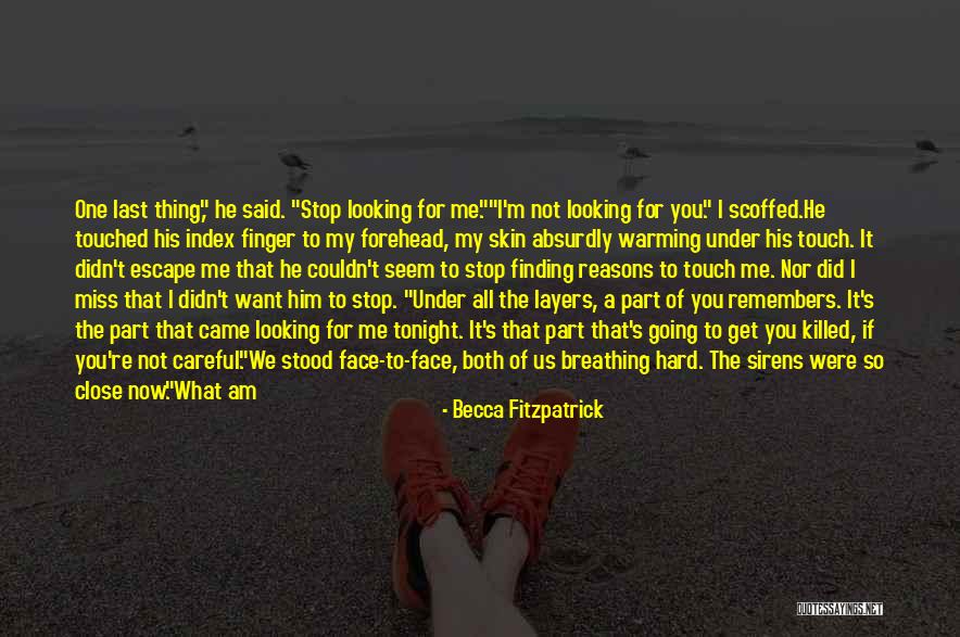 Escape Plan Quotes By Becca Fitzpatrick