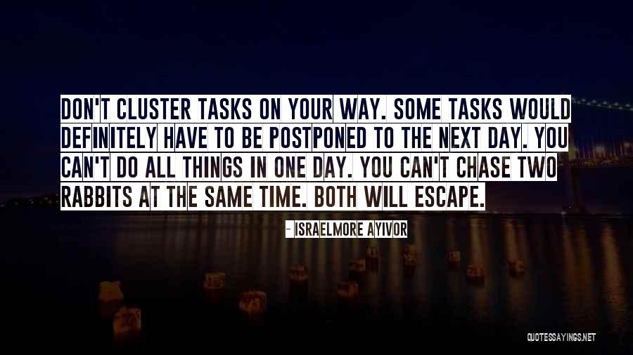 Escape Plan Quotes By Israelmore Ayivor Escape Plan Quotes By Israelmore Ayivor
