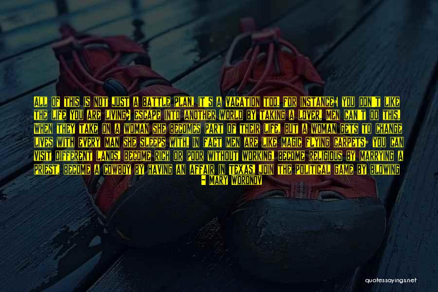 Escape Plan Quotes By Mary Woronov Escape Plan Quotes By Mary Woronov