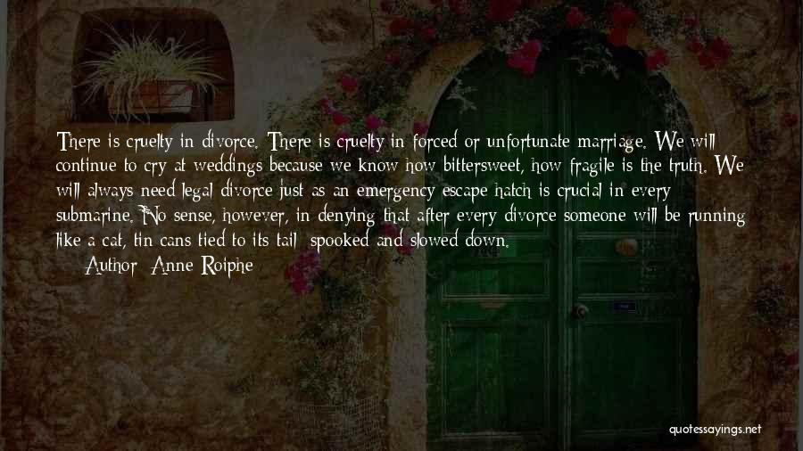 Escape Quotes By Anne Roiphe