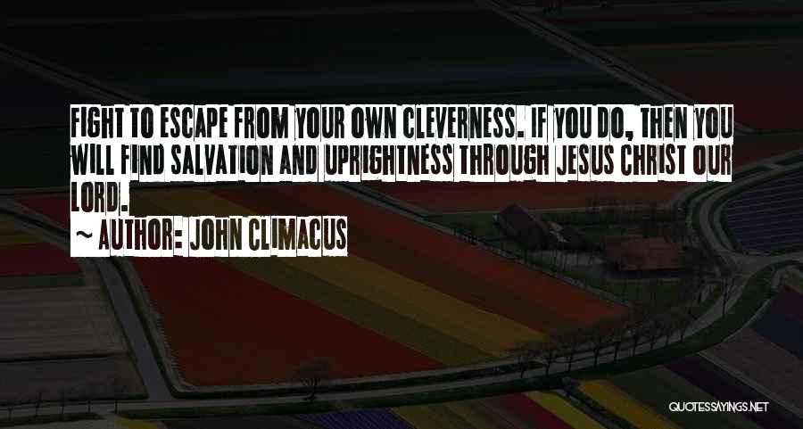 Escape Quotes By John Climacus