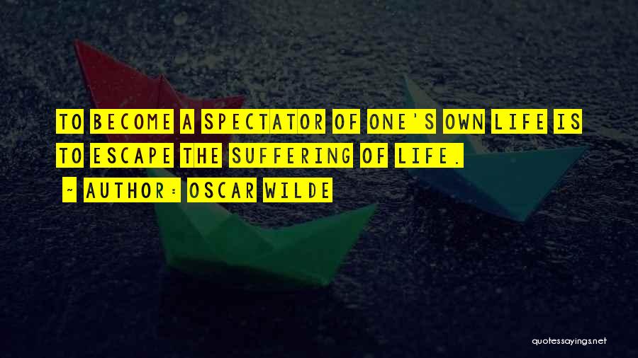 Escape Quotes By Oscar Wilde