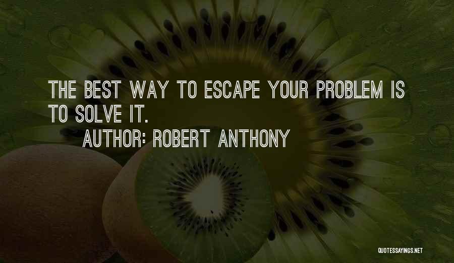 Escape Quotes By Robert Anthony
