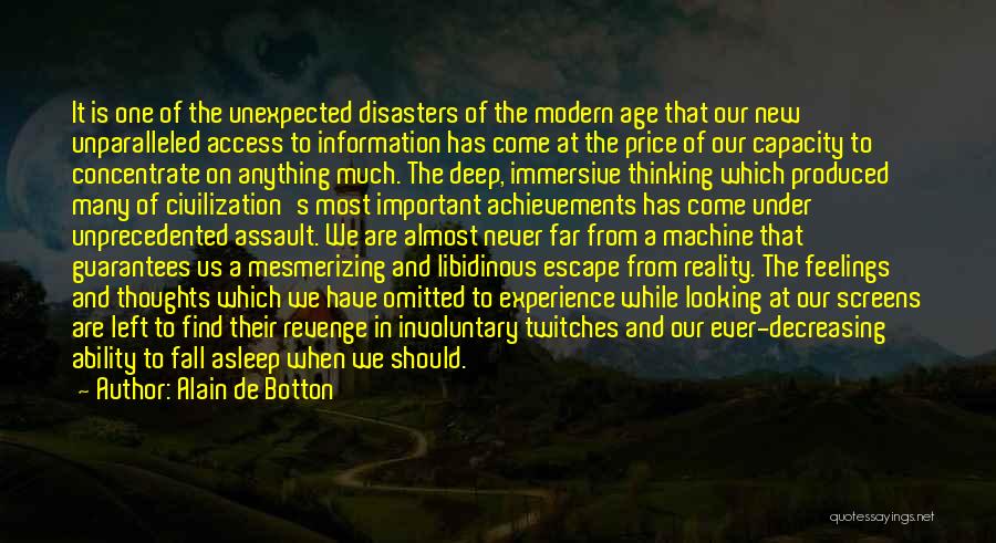 Escape Reality Quotes By Alain De Botton