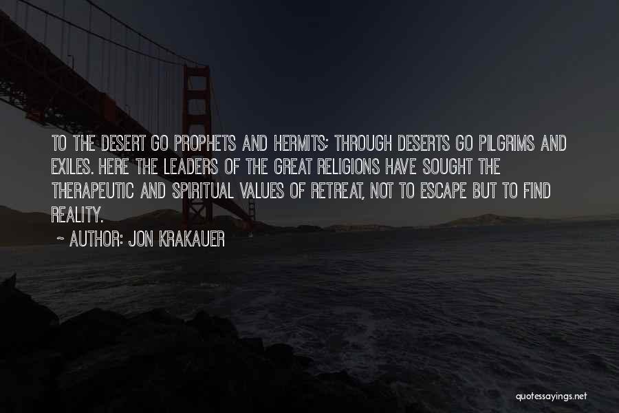 Escape Reality Quotes By Jon Krakauer