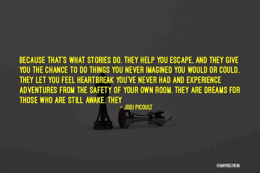 Escape Room Quotes By Jodi Picoult Escape Room Quotes By Jodi Picoult