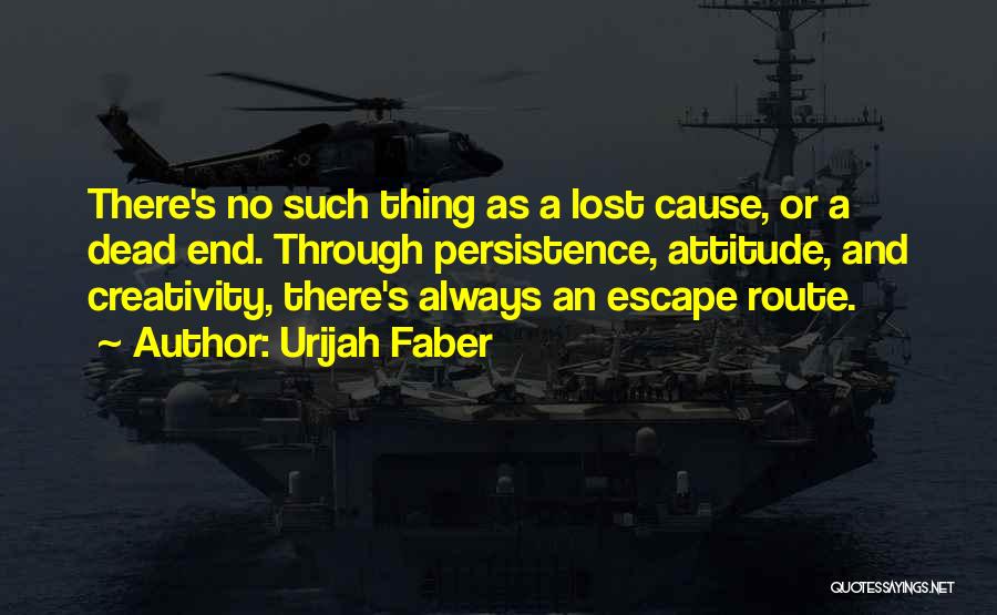 Escape Route Quotes By Urijah Faber