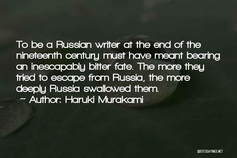 Escape The Fate Quotes By Haruki Murakami
