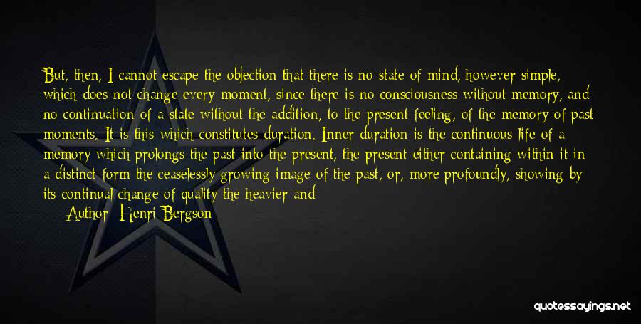 Escape The Past Quotes By Henri Bergson Escape The Past Quotes By Henri Bergson