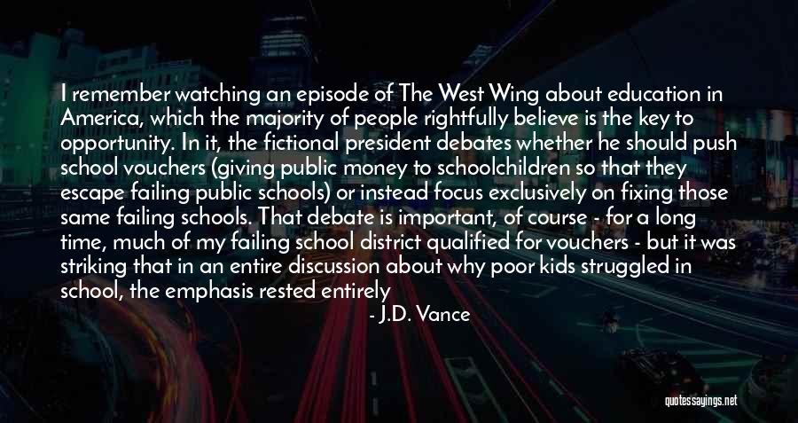 Escape West Quotes By J.D. Vance Escape West Quotes By J.D. Vance