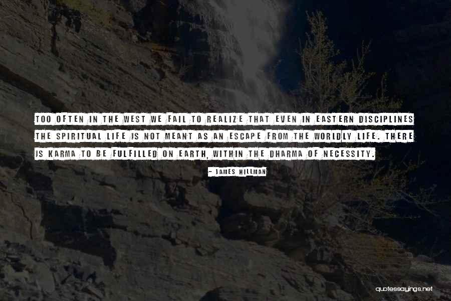 Escape West Quotes By James Hillman Escape West Quotes By James Hillman