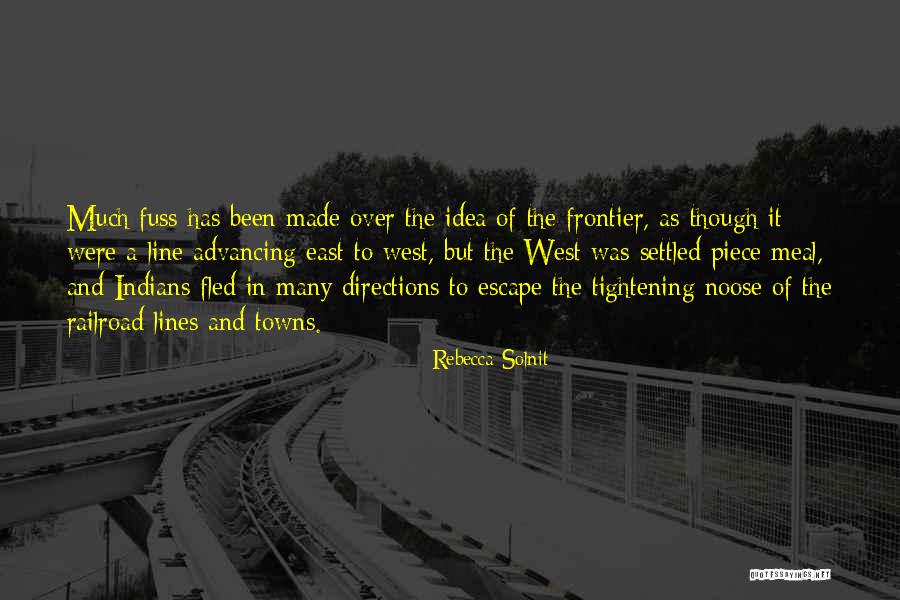 Escape West Quotes By Rebecca Solnit Escape West Quotes By Rebecca Solnit