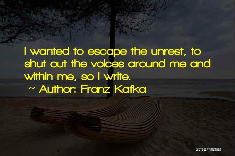 Escape Your Past Quotes By Franz Kafka