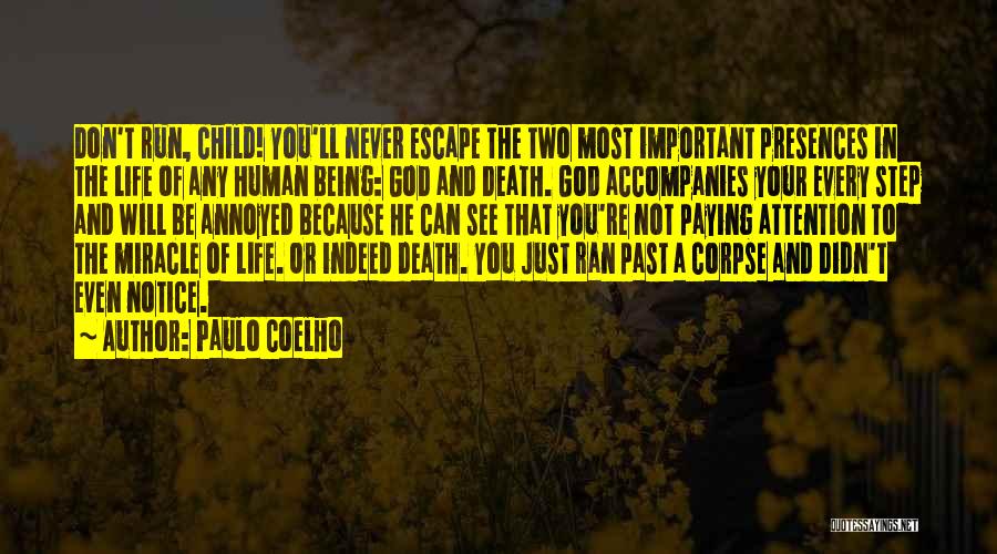 Escape Your Past Quotes By Paulo Coelho