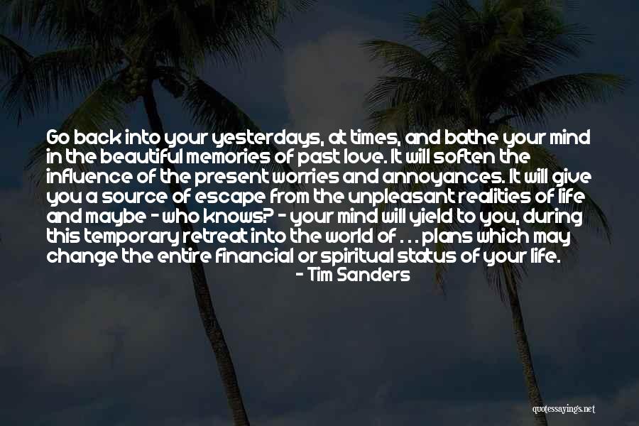 Escape Your Past Quotes By Tim Sanders